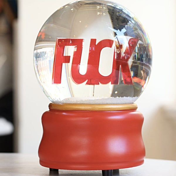 F*CK Snow Globe by LigoranoReese GIFTING,ARTISTS,OBJECTS,SUMMER<BR> ESSENTIALS,FATHER'S<BR> DAY GIFTS vendor-unknown   